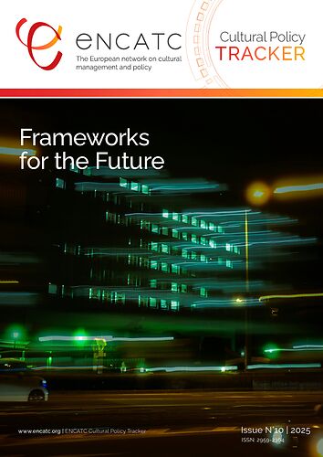 CULTURAL POLICY TRACKER - ISSUE #10