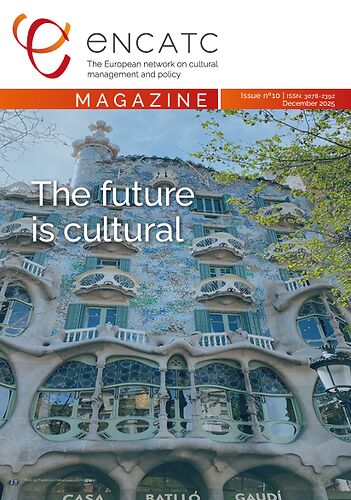 ENCATC Magazine - Issue n°10, December 2025