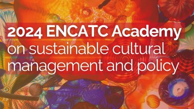 2024 ENCATC Academy on sustainable cultural management and policy