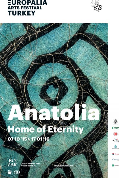 EUROPALIA Arts Festival Turkey - Exhibition “Anatolia. Home of eternity” 