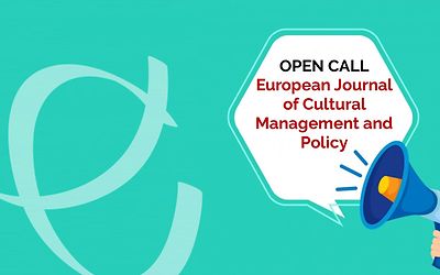 CALL FOR ARTICLES: European Journal of Cultural Management and Policy